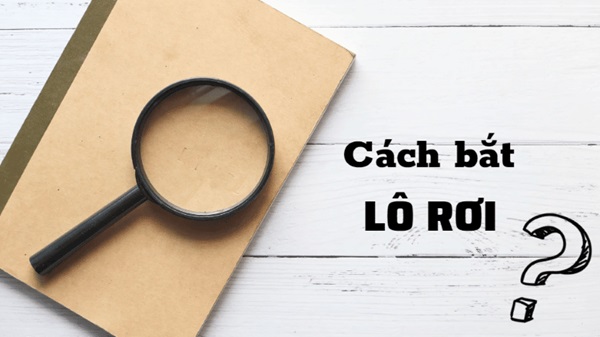 Kinh nghiệm bắt lô rơi thắng lớn